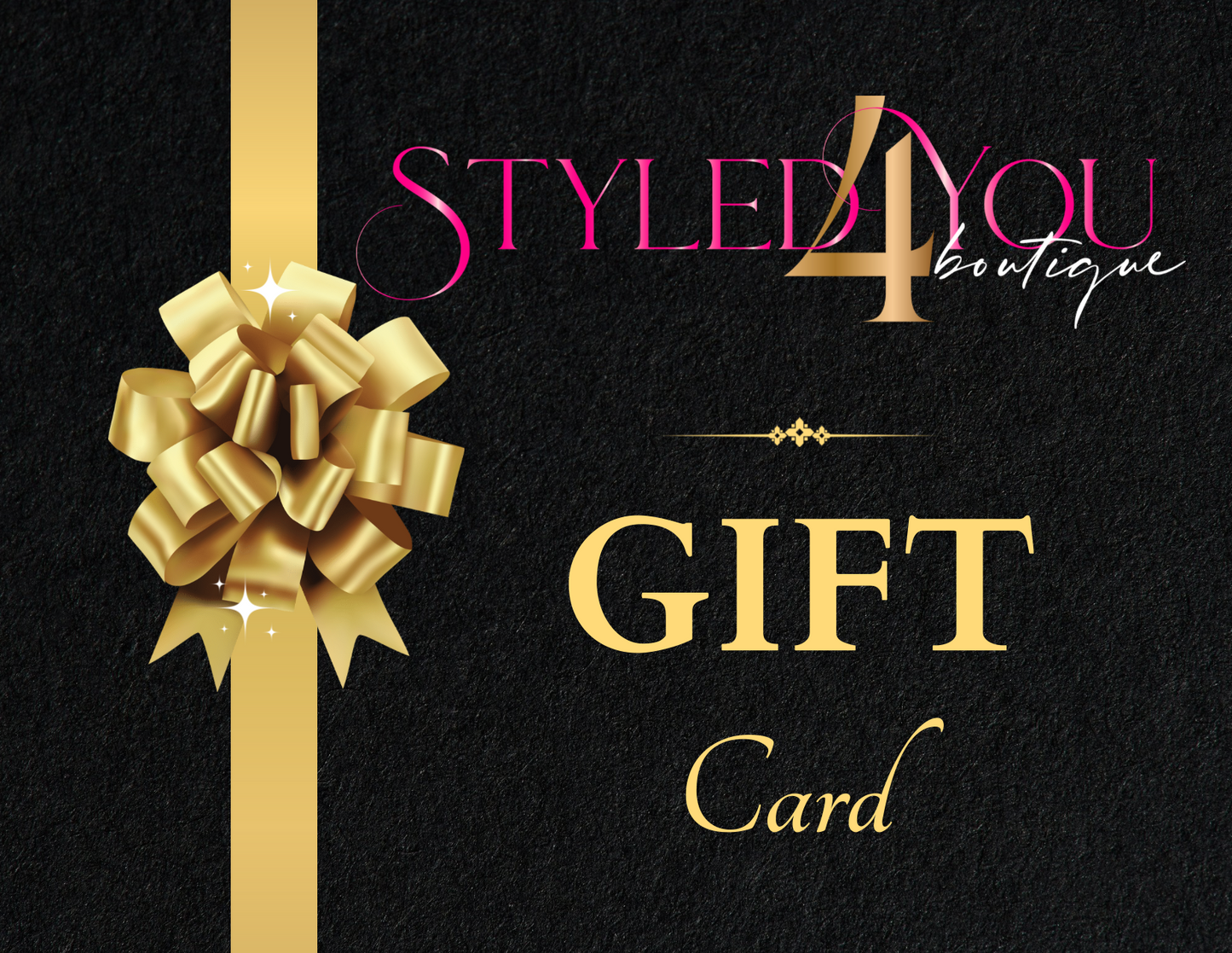 Styled4You Boutique Gift Card