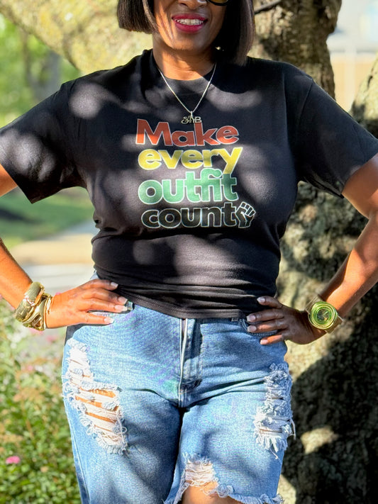 Juneteenth Make Every Outfit Count Tee