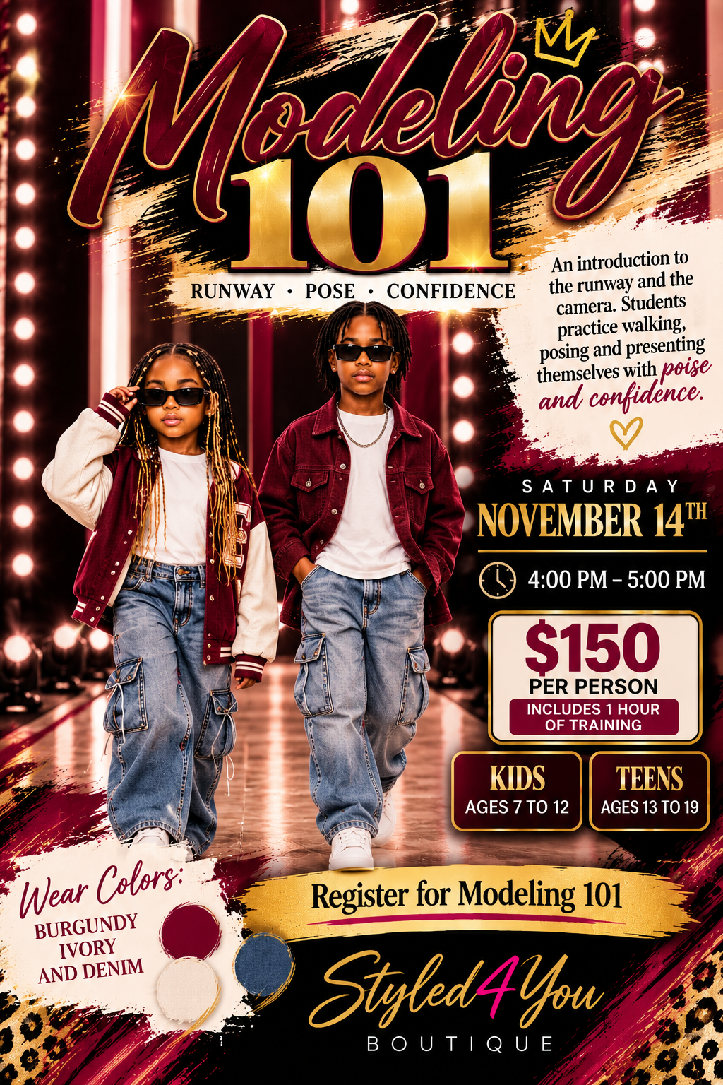 Modeling 101 class flyer for Saturday November 14, 4 to 5 PM, wear burgundy, ivory and denim