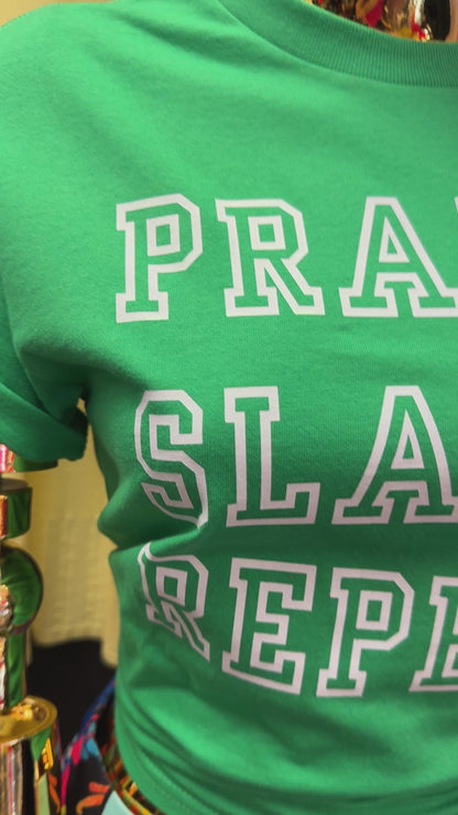 Pray. Slay. Repeat. Tee